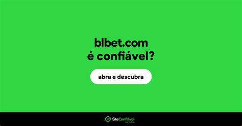blbet|O site mais confiável da BLBET.COM.
